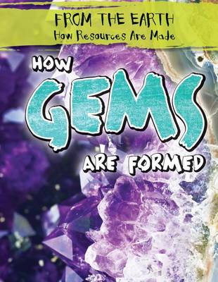 Book cover for How Gems Are Formed