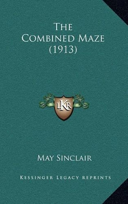 Book cover for The Combined Maze (1913)