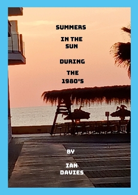 Book cover for Summers in the Sun During the 1980's