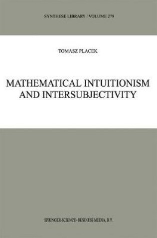 Cover of Mathematical Intuitionism and Intersubjectivity