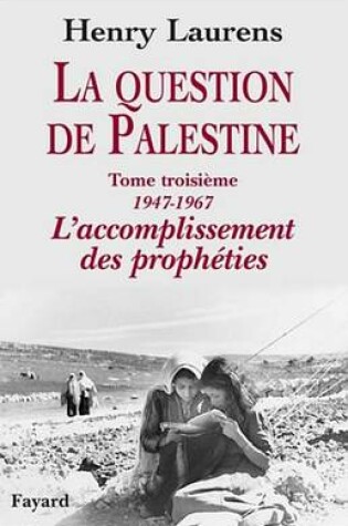 Cover of La Question de Palestine, Tome 3