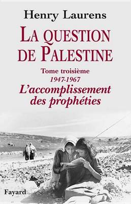 Book cover for La Question de Palestine, Tome 3