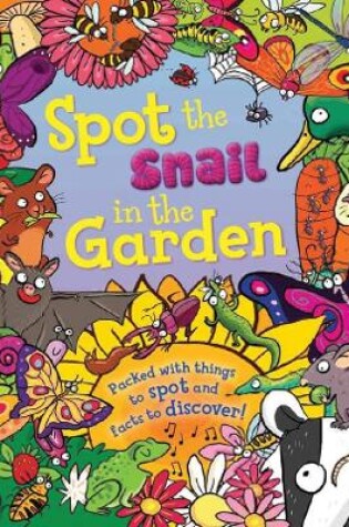 Cover of Spot the Snail in the Garden