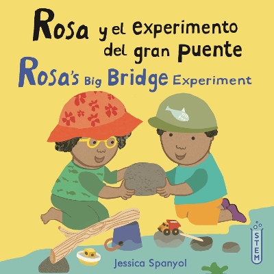 Cover of Rosa y el experimento del gran puente/Rosa’s Big Bridge Experiment