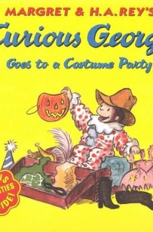 Cover of Curious George Goes To A Costume Party