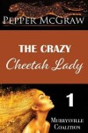 Book cover for The Crazy Cheetah Lady