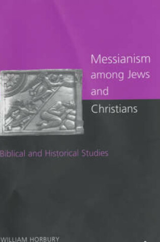 Cover of Messianism Among Jews and Christians