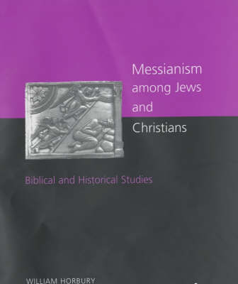 Book cover for Messianism Among Jews and Christians