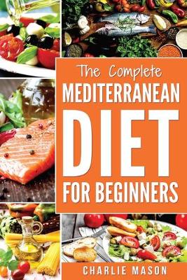 Book cover for The Mediterranean Diet Cookbook For Beginners