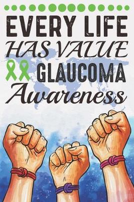 Book cover for Every Life Has Value Glaucoma Awareness