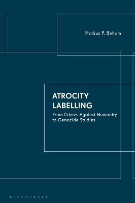 Cover of Atrocity Labelling