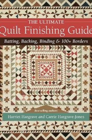 Cover of The Ultimate Quilt Finishing Guide