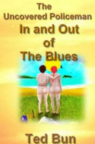 Cover of Uncovered Policeman; In and Out of the Blues