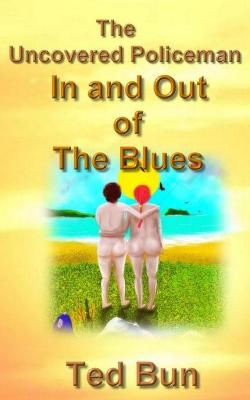 Book cover for Uncovered Policeman; In and Out of the Blues