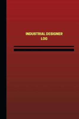 Book cover for Industrial Designer Log (Logbook, Journal - 124 pages, 6 x 9 inches)