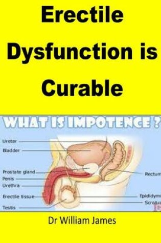 Cover of Erectile Dysfunction is Curable