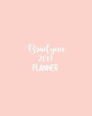 Book cover for Braelynn 2019 Planner