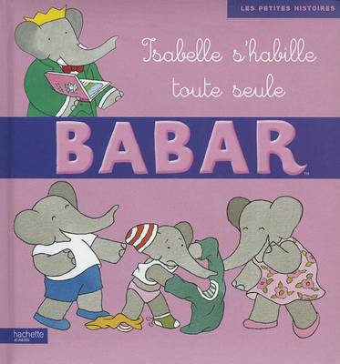 Cover of Isabelle S'Habille Toute Seule