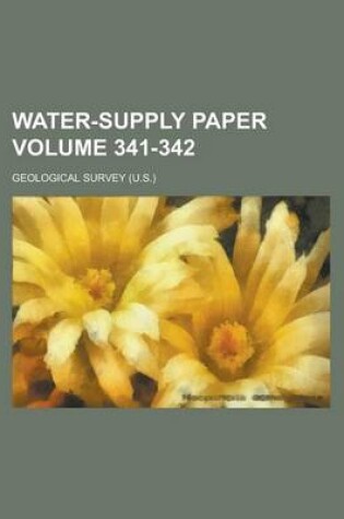 Cover of Water-Supply Paper Volume 341-342