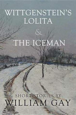 Cover of Wittgenstein's Lolita and the Iceman