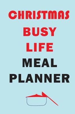 Book cover for Christmas Busy Life Meal Planner