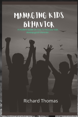 Book cover for Managing Kids Behavior