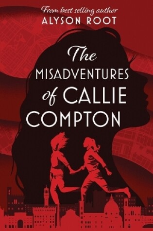 Cover of The Misadventures of Callie Compton