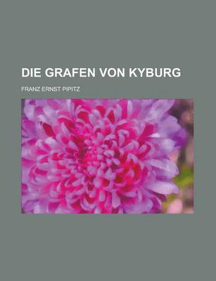 Book cover for Die Grafen Von Kyburg