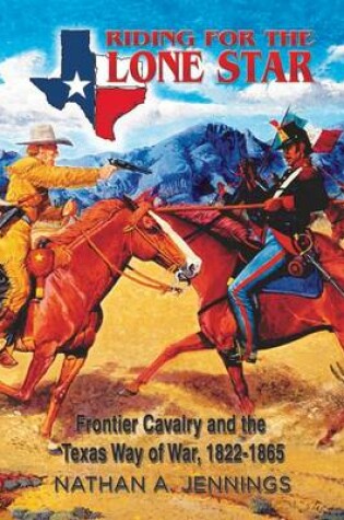 Cover of Riding for the Lone Star