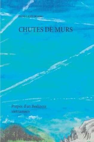 Cover of Chutes de murs