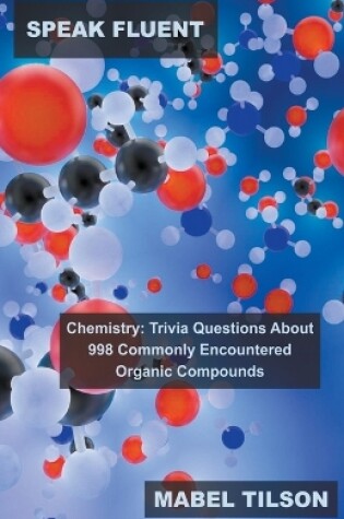 Cover of Speak Fluent Chemistry