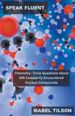 Book cover for Speak Fluent Chemistry