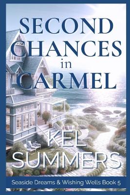 Cover of Second Chances in Carmel