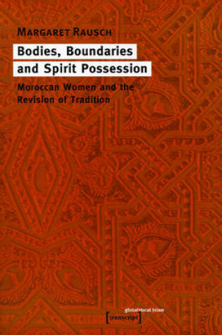 Cover of Bodies, Boundaries and Spirit Possession