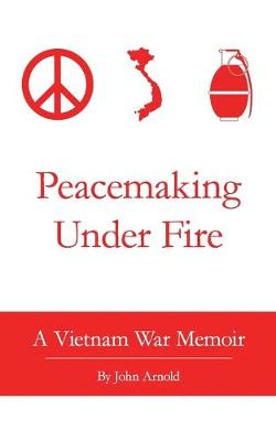 Book cover for Peacemaking Under Fire