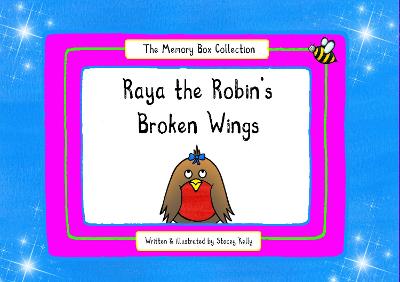 Book cover for Raya the Robin's Broken Wings