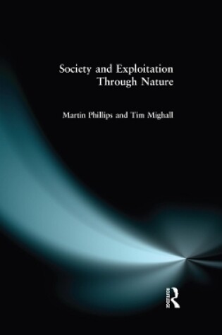 Cover of Society and Exploitation Through Nature
