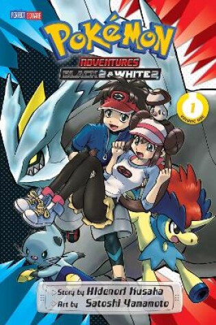 Cover of Pokémon Adventures: Black 2 & White 2, Vol. 1