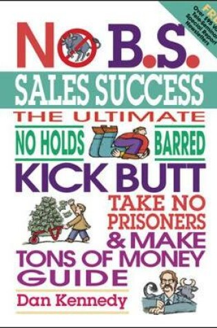 Cover of No B.S. Sales Success