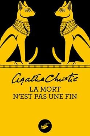 Cover of La Mort N'Est Pas Une Fin (Nouvelle Traduction Revisee)