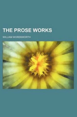 Cover of The Prose Works