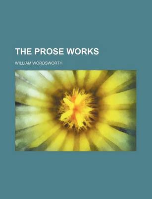 Book cover for The Prose Works