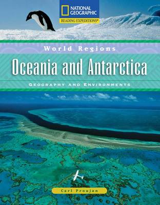 Book cover for Reading Expeditions (World Studies: World Regions): Oceania and Antarctica: Geography and Environments