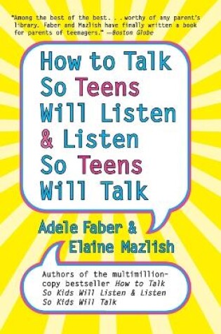 Cover of How to Talk So Teens Will Listen and Listen So Teens Will Talk