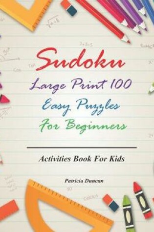 Cover of Sudoku Large Print 100 Easy Puzzles for Beginners