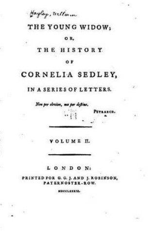 Cover of The Young Widow, Or, the History of Cornelia Sedley