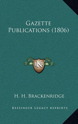 Book cover for Gazette Publications (1806)