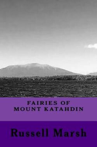 Cover of Fairies of Mt Katahdin