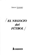 Book cover for El Negocio del Futbol