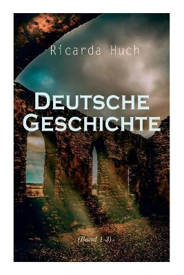 Book cover for Deutsche Geschichte (Band 1-3)
